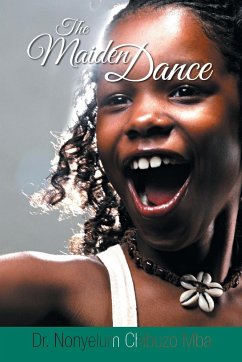 The Maiden Dance - Mba, Nonyelum Chibuzo