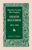 Harrison County, West Virginia, Death Records, 1853-1903