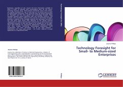Technology Foresight for Small- to Medium-sized Enterprises - Phillips, Joanne