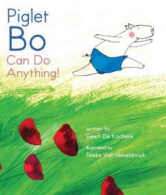 Piglet Bo Can Do Anything! - De Kockere, Geert