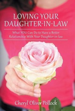 Loving Your Daughter-In-Law - Pollock, Cheryl Oliver