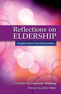 Reflections on Eldership - Wareing, Laurence