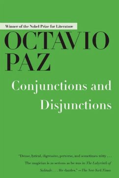 Conjunctions and Disjunctions - Paz, Octavio
