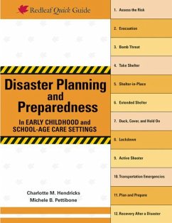 Disaster Planning and Preparedness in Early Childhood and School-Age Care Settings - Hendricks, Charlotte M.; Pettibone, Michele B.