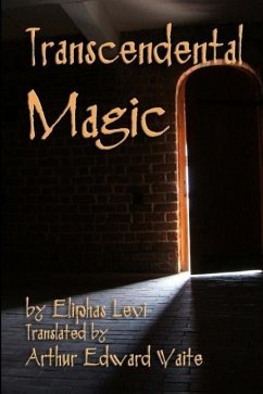 Transcendental Magic - Levi, Eliphas