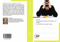 L'alternance entre le "penser" et "l'agir"