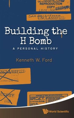 BUILDING THE H BOMB - Kenneth W Ford