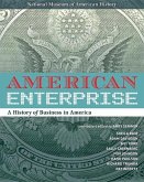 American Enterprise: A History of Business in America