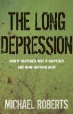 The Long Depression: Marxism and the Global Crisis of Capitalism