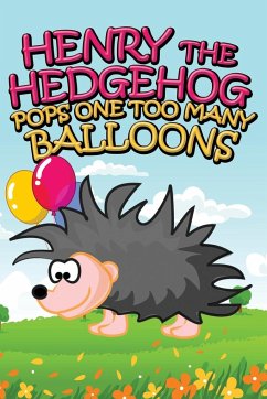 Henry the Hedgehog Pops One Too Many Balloons - Kids, Jupiter