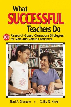 What Successful Teachers Do - Glasgow, Neal A; Hicks, Cathy D