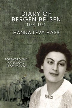 The Diary Of Bergen-belsen - Levy-Hass, Hanna; Hass, Amira