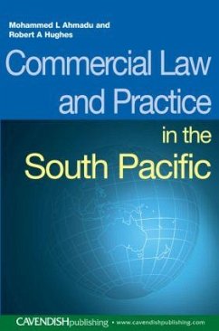 Commercial Law and Practice in the South Pacific - Ahmadu, Mohammed L; Hughes, Robert