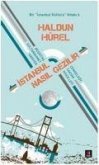 Istanbul Nasil Gezilir