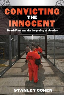 Convicting the Innocent - Cohen, Stanley