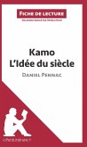 Kamo. L'idée du siècle de Daniel Pennac (Fiche de lecture)