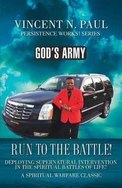 God's Army: Run to the Battle! - Paul, Vincent N.