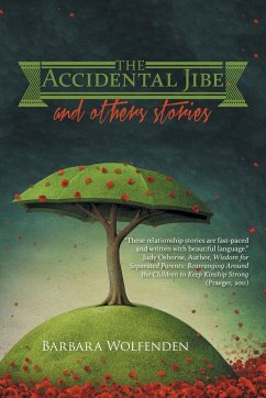 The Accidental Jibe and Other Stories - Wolfenden, Barbara
