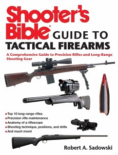 Shooter's Bible Guide to Tactical Firearms - Sadowski, Robert A