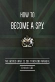 How to Become a Spy