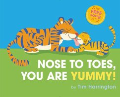 Nose to Toes, You Are Yummy! - Harrington, Tim