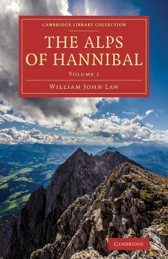 The Alps of Hannibal - Law, William John