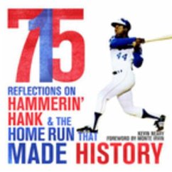 715: Reflections on Hammerin' Hank and the Home Run That Made History - Neary, Kevin