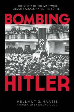 Bombing Hitler - Haasis, Hellmut G.