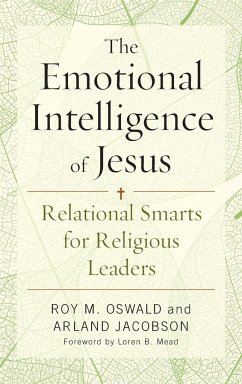 The Emotional Intelligence of Jesus - Oswald, Roy M.; Jacobson, Arland