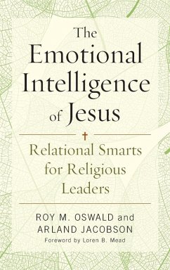 The Emotional Intelligence of Jesus - Oswald, Roy M.; Jacobson, Arland