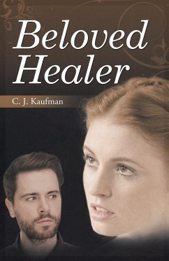 Beloved Healer - Kaufman, C. J.