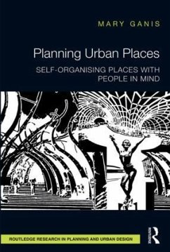Planning Urban Places - Ganis, Mary