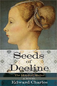 The House of Medici: Seeds of Decline - Charles, Edward