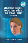 Cosmetic and Clinical Applications of Botox and Dermal Fillers