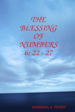 THE BLESSING OF NUMBERS 6 - Perry, Barbara A.