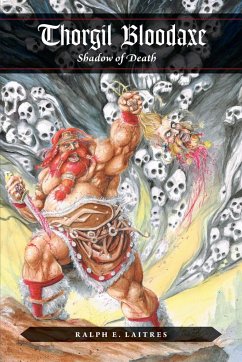 Thorgil Bloodaxe, Shadow of Death - Laitres, Ralph E.