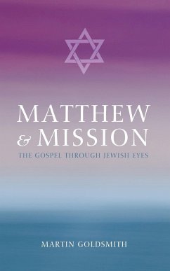 Matthew and Mission - Goldsmith, Martin