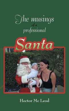 The Musings of a Professional Santa - MC Leod, Hector