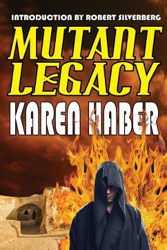 Mutant Legacy - Haber, Karen