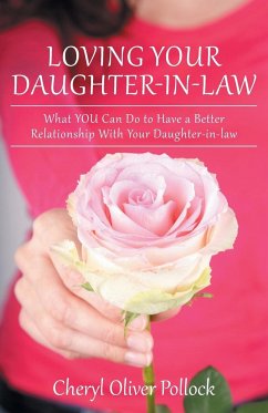 Loving Your Daughter-In-Law - Pollock, Cheryl Oliver