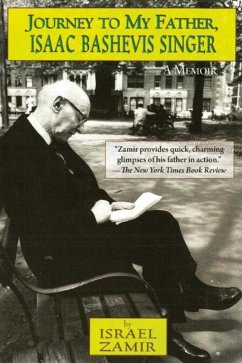 Journey to My Father, Isaac Bashevis Singer - Zamir, Israel