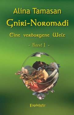 Gniri Noromadi - Eine verborgene Welt - Tamasan, Alina
