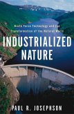 Industrialized Nature (eBook, ePUB)