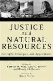 Justice and Natural Resources (eBook, ePUB) Justice and Natural Resources (eBook, ePUB)