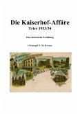 Die Kaiserhof-Affäre