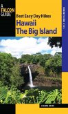 Best Easy Day Hikes Hawaii: The Big Island (eBook, ePUB)