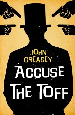 Accuse the Toff (eBook, ePUB) - Creasey, John