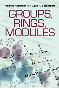 Groups, Rings, Modules (eBook, ePUB) - Auslander, Maurice; Buchsbaum, David