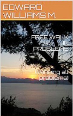 FREE WALK IN PROBLEMS (eBook, ePUB) - M, Edward Williams
