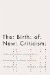 Birth of New Criticism (eBook, ePUB) - Bild 1